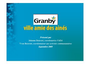 Granby, ville amie des aînés - Réseau québécois des villes et ...