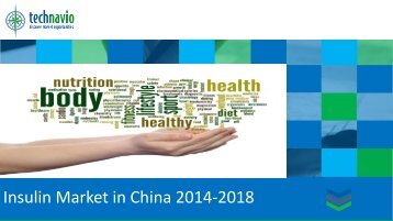 Insulin Market in China 2014-2018