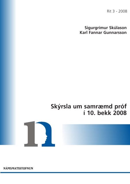 SkÃ½rsla um samrÃ¦md prÃ³f Ã­ 10. bekk 2008 - NÃ¡msmatsstofnun