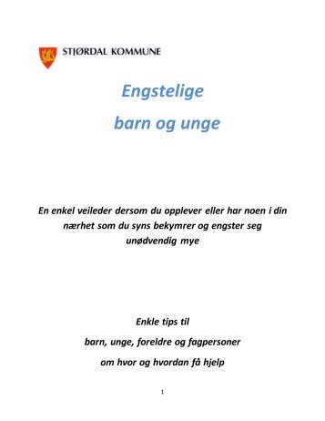 Engstelige barn og unge - StjÃƒÂ¸rdal kommune