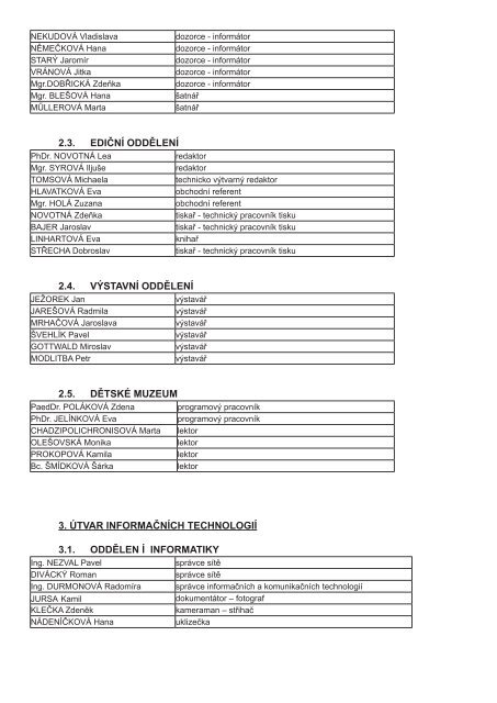 PersonÃ¡lnÃ­ obsazenÃ­ oddÄlenÃ­ a ÃºtvarÅ¯ 2005