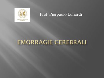 emorragie cerebrali - FacoltÃ  di Medicina e Chirurgia