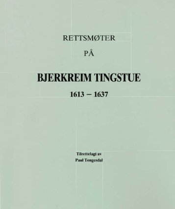 RettsmÃ¸ter pÃ¥ Bjerkreim Tingstue - Bjerkreim.info