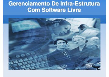 Gerenciamento De Infra-Estrutura Com Software Livre - FESP