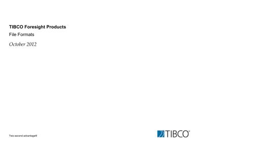 File Formats at Foresight - TIBCO Product Documentation