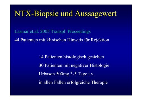 Relevanz der Transplantatbiopsie bei der akuten Rejektion im ...