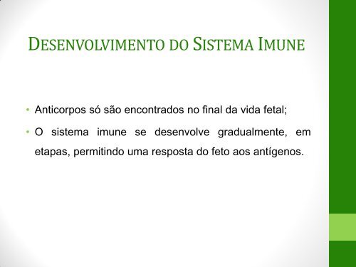 IMUNIDADE NO FETO E NO RESCÃƒÂ‰M NASCIDO ... - Unesp