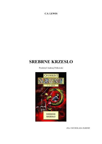 Lewis C.S. - Opowieści z Narnii 4 - Srebrne krzesło