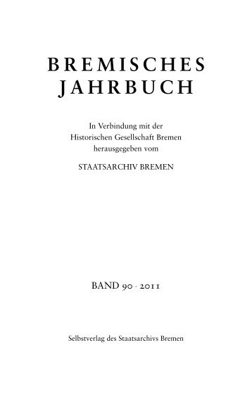 BREMISCHES JAHRBUCH - Historische Gesellschaft Bremen