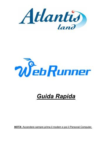 WebRunner Italian Quick Installation Guide - Atlantis Land