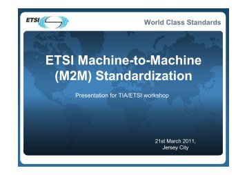 TR50_ETSI-20110321-003_ETSI M2M Presentation.pdf