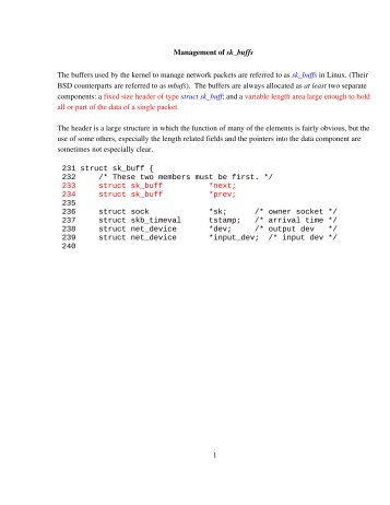 Management of sk_buffs The buffers used by the kernel to manage ...