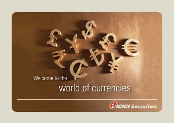 View the Currency presentation - ICICI Direct