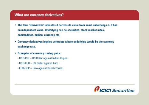 View the Currency presentation - ICICI Direct