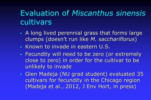 Evaluation of Miscanthus Cultivars for Fecundity and Potential ...