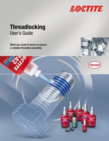 Loctite Threadlocking Users Guide