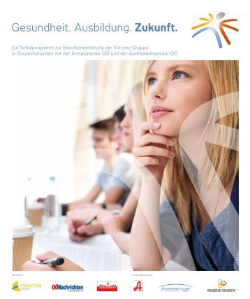 Gesundheit. Ausbildung. Zukunft. - Vinzenz Gruppe