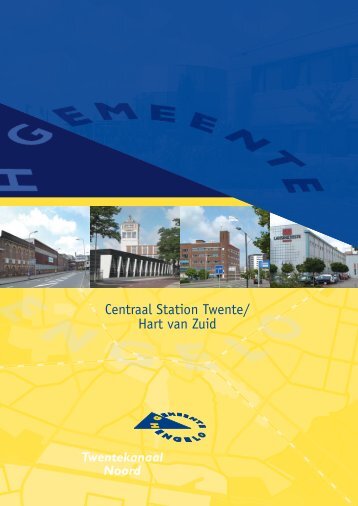 Centraal Station Twente/ Hart van Zuid