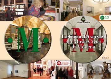 La Carta dei servizi dei Musei Civici di Modena - Comune di Modena