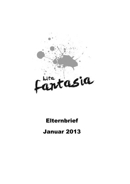 Elternbrief Januar 2013 - Kita Fantasia