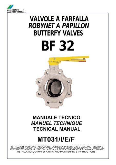 BF 32 VALVOLE A FARFALLA MT031/I/E/F - Pietro Fiorentini