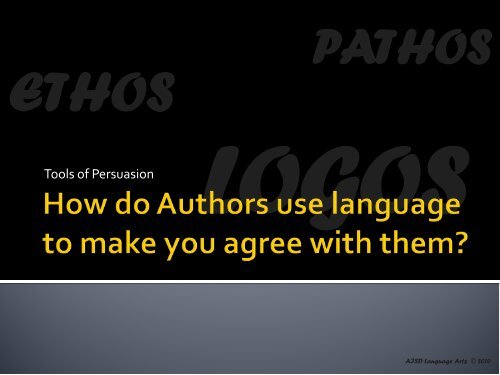 How Author's Use Language to Persuade and Influence Readers