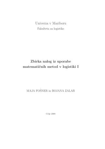 Zbirka nalog iz uporabe matematičnih metod v logistiki I