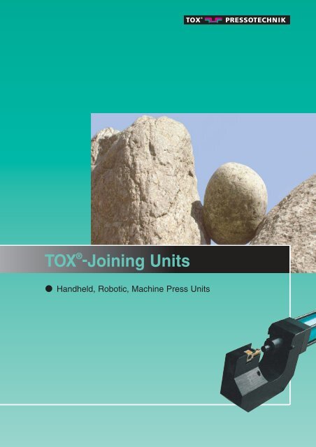 TOX Joining Units - TOX PRESSOTECHNIK USA