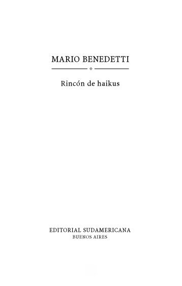Benedetti, Mario - Rincon de Haikus