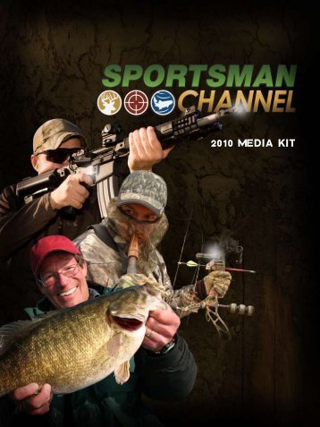 2010 media kit - The Sportsman Channel