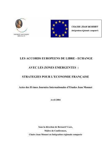 les accords europeens de libre - echange avec les zones emergentes