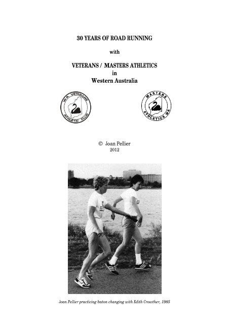 30 Years of Running part 1 - Masters Athletics W.A.