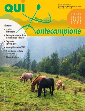 qui montecampione nÂ° 2 giugno - luglio - agosto 2010 - Consorzio di ...