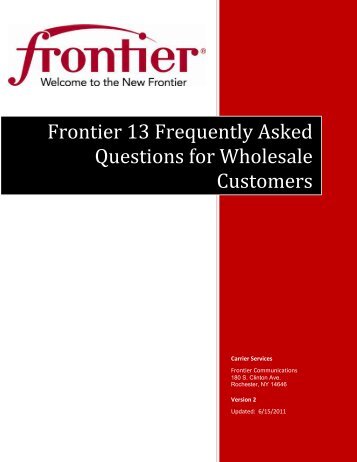 General Q&A and Key Messages for Wholesale Customers - Frontier