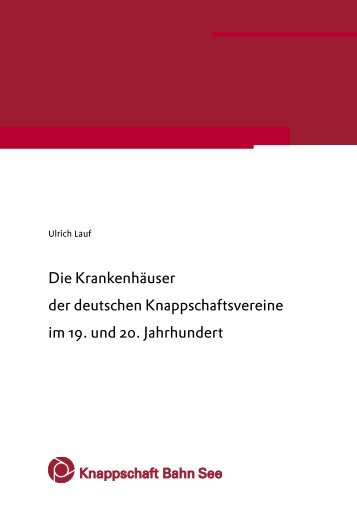 Die Krankenhäuser der deutschen ... - Knappschaft-Bahn-See