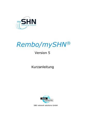 Kurzanleitung "mySHN Â® am Client" - SBE network solutions GmbH