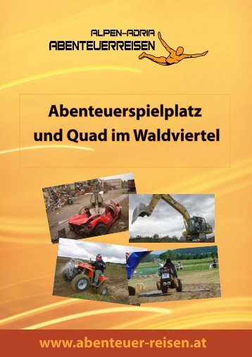 Abenteuerspielplatz und Quad im Waldviertel - Abenteuer Reise in ...