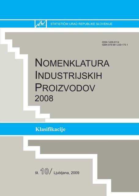NIP - Nomenklatura industrijskih proizvodov 2008 - StatistiÄ ni urad ...