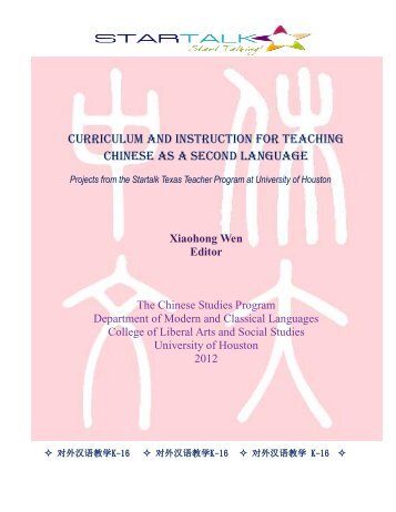 Curriculum and Instruction for Teaching Chinese as a ... - StarTalk