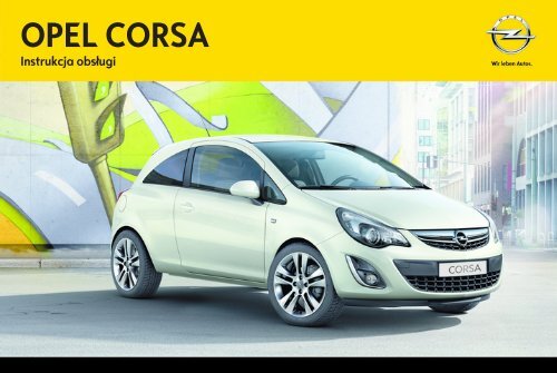 Opel Corsa 2013.5 Â€“ Instrukcja Obså‚Ugi Â€“ Opel Polska