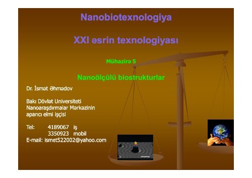 Nanobiotexnologiya XXI Ésrin texnologiyas srin texnologiyasÄ±