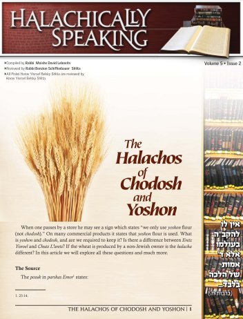 The Halachos of Chodosh and Yoshon