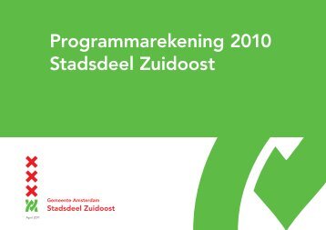 Programmarekening 2010 Stadsdeel Zuidoost