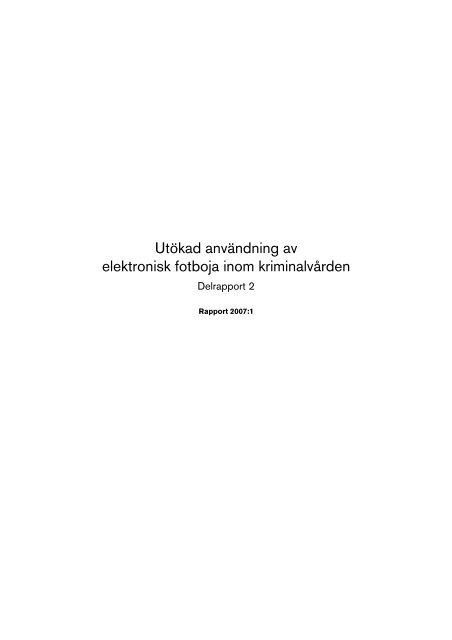 UtÃ¶kad anvÃ¤ndning av elektronisk fotboja inom kriminalvÃ¥rden