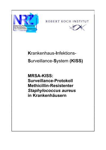 Krankenhaus-Infektions- Surveillance-System (KISS)