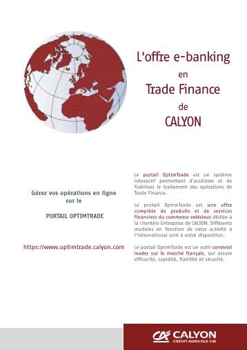 L'offre e-banking Trade Finance CALYON - Crédit Agricole CIB