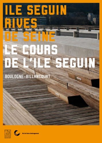 ile segUin Rives de seine le COURs de l'ile segUin - Boulogne ...