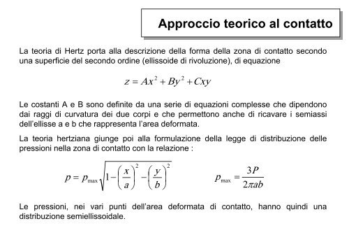 Lucidi sulle sollecitazioni di contatto e l'usura - Dimeca