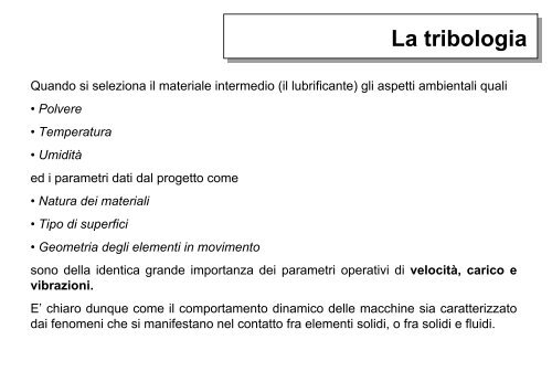 Lucidi sulle sollecitazioni di contatto e l'usura - Dimeca