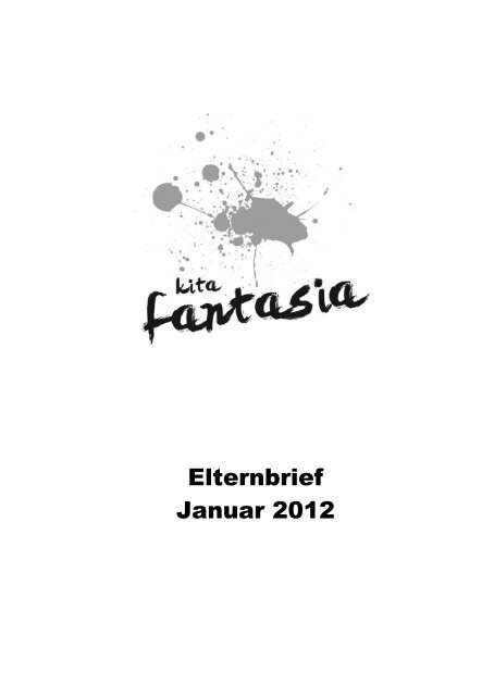 2012 01 Elternbrief Januarx - Kita Fantasia